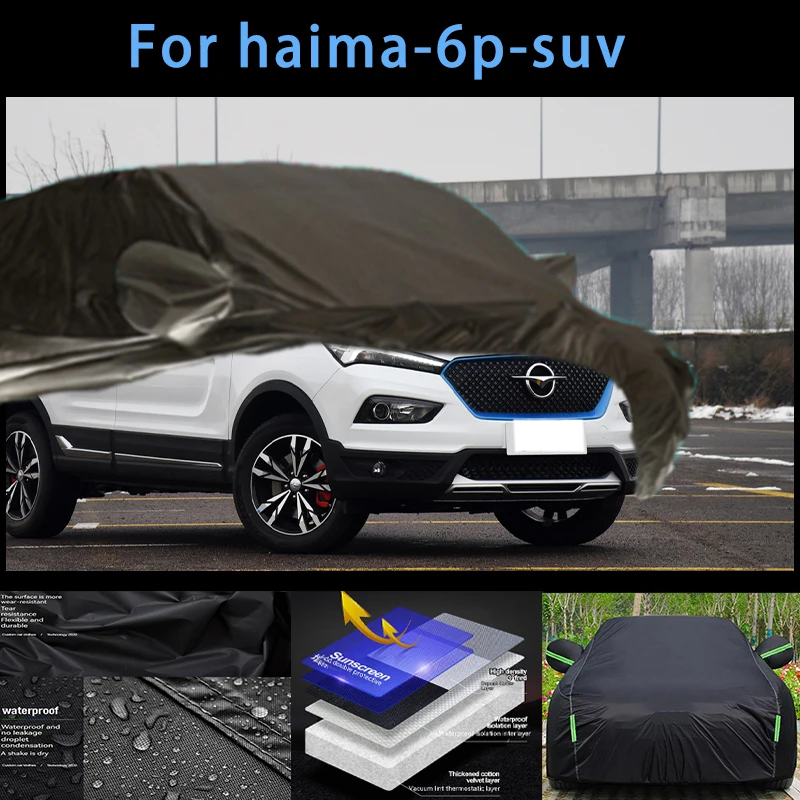 

For haima-6p-suv Outdoor Protection Full Car Covers Snow Cover Sunshade Waterproof Dustproof Exterior Car accessories