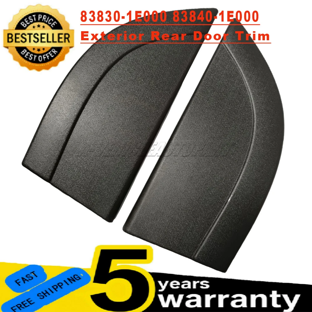 For Hyundai Accent 2006 - 2009 Exterior Rear Rear Left Right Door Trim OEM 838301E000 838401E000 83830-1E000 83840-1E000