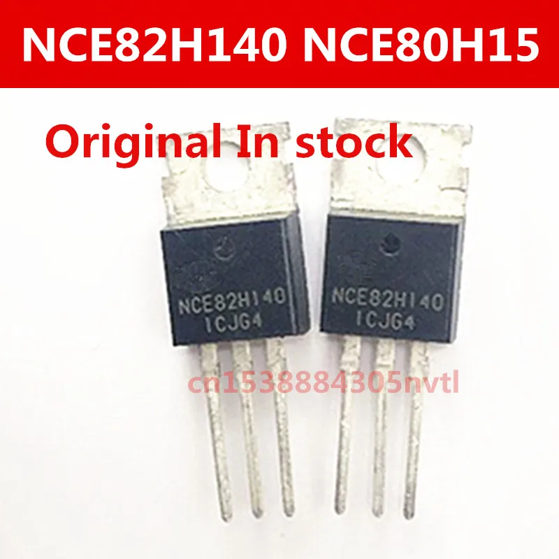

Оригинальный 10 шт./NCE82H140 NCE80H15 TO-220