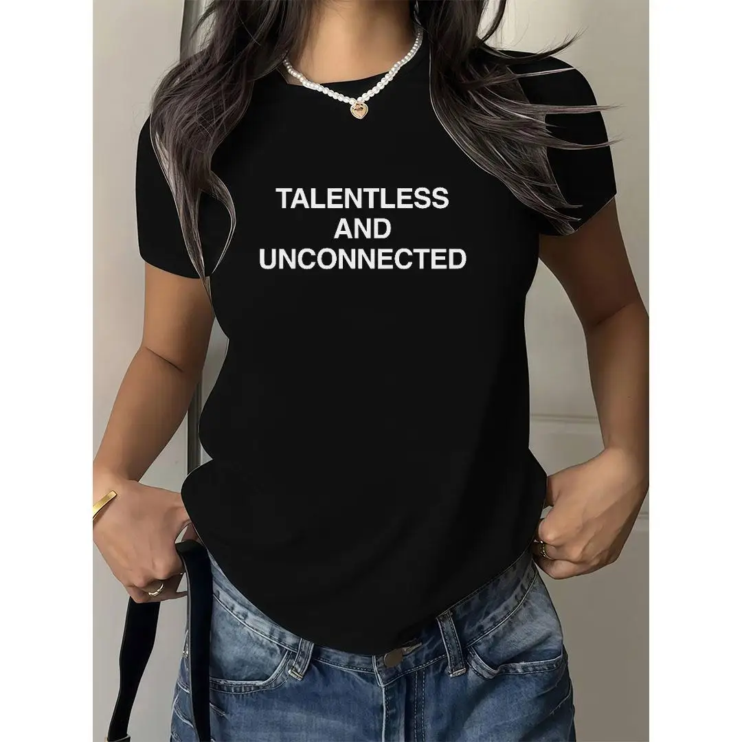 

Women's Vintage T-shirt Loose Crew Neck Top Summer Streetwear 'Talentless and Unconnected' Graphic Tee