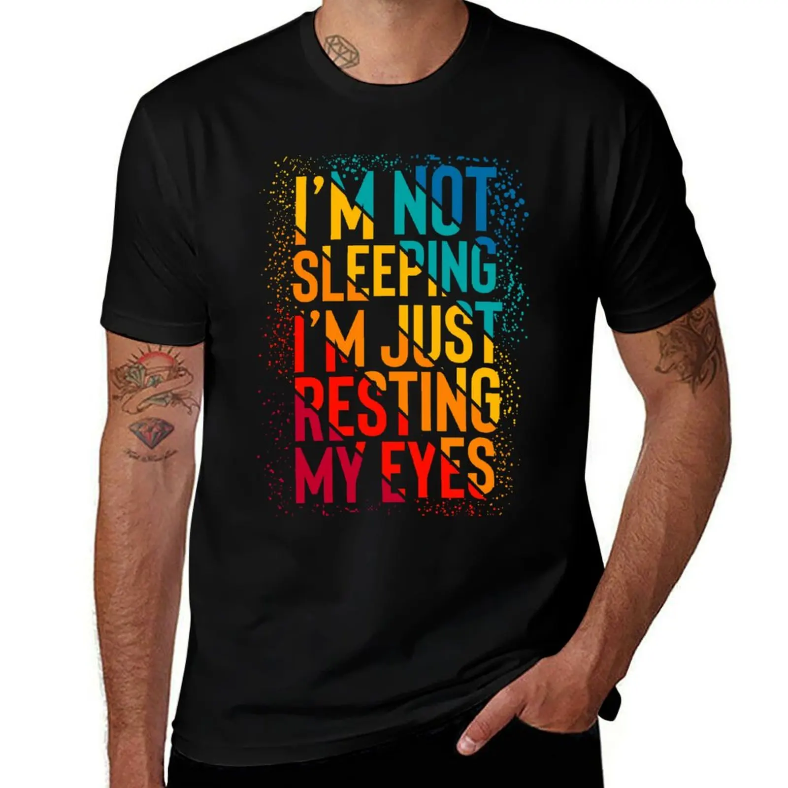 i'm not sleeping i'm just resting my eyes T-Shirt Summer Holiday T-Shirt