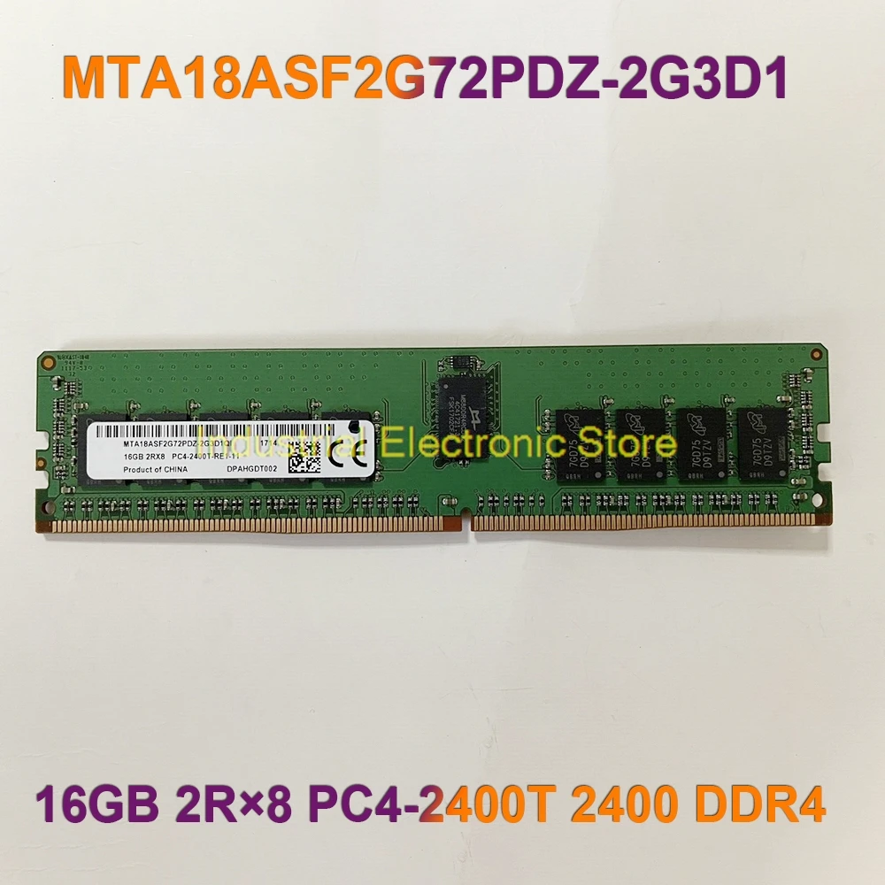 

1Pcs For MT RAM 16G 16GB 2R×8 PC4-2400T 2400 DDR4 ECC Server Memory MTA18ASF2G72PDZ-2G3D1