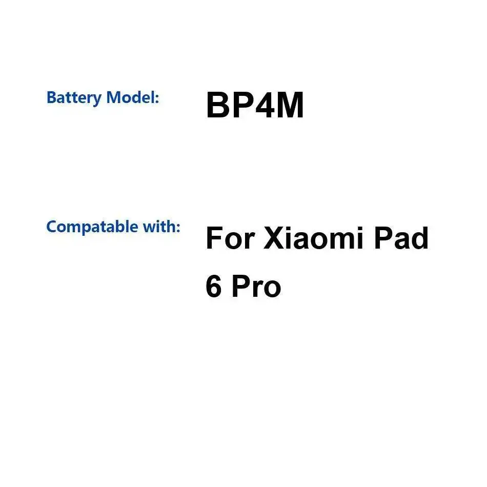

Для аккумулятора планшета Xiaomi Pad 6 Pro, высокая совместимость, 4300 мАч BP4M