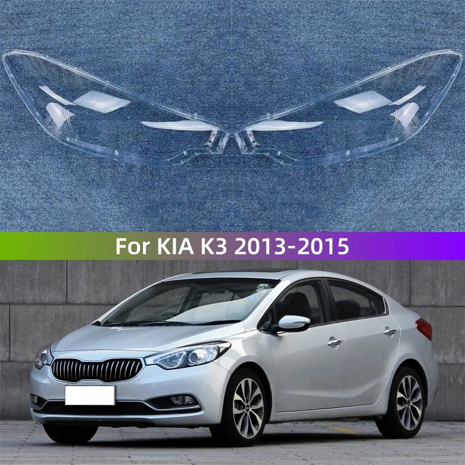 

For KIA K3 2013 2014 2015 Auto Accessories Lampshade Cover Headlamp Car Front Headlight Lens Cover Lights Shell