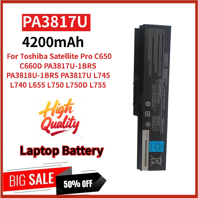 New Replacement Laptop Battery PA3817 10.8V 4200mAh For Toshiba Satellite Pro C650 C660D L745 L740 L655 L750 L750D PA3817U-1BRS
