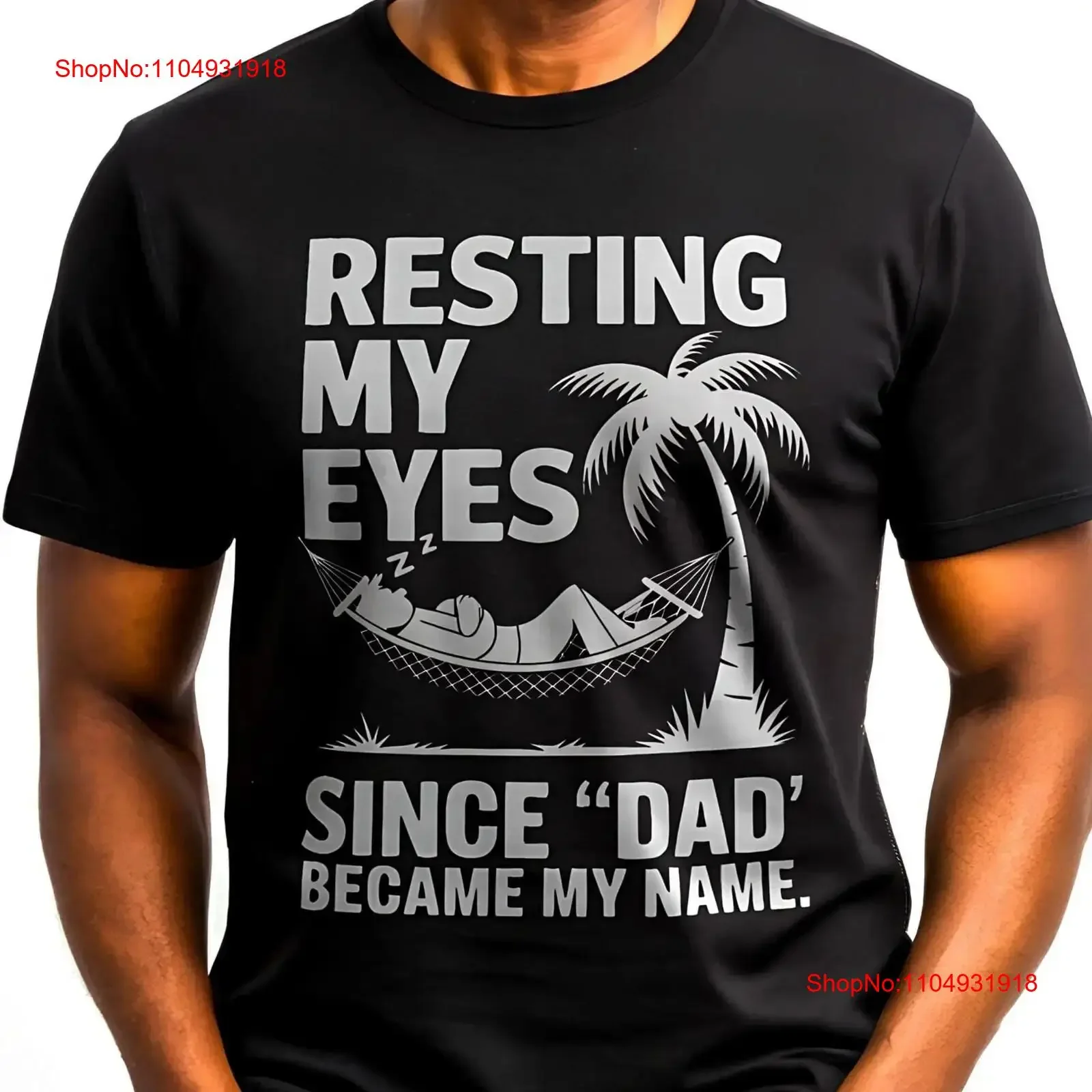 

Resting My Eyes Since Dad Became Name Футболка с забавным юмором отца, расслабляющая для Дня отца, винтажная стираная дышащая футболка унисекс