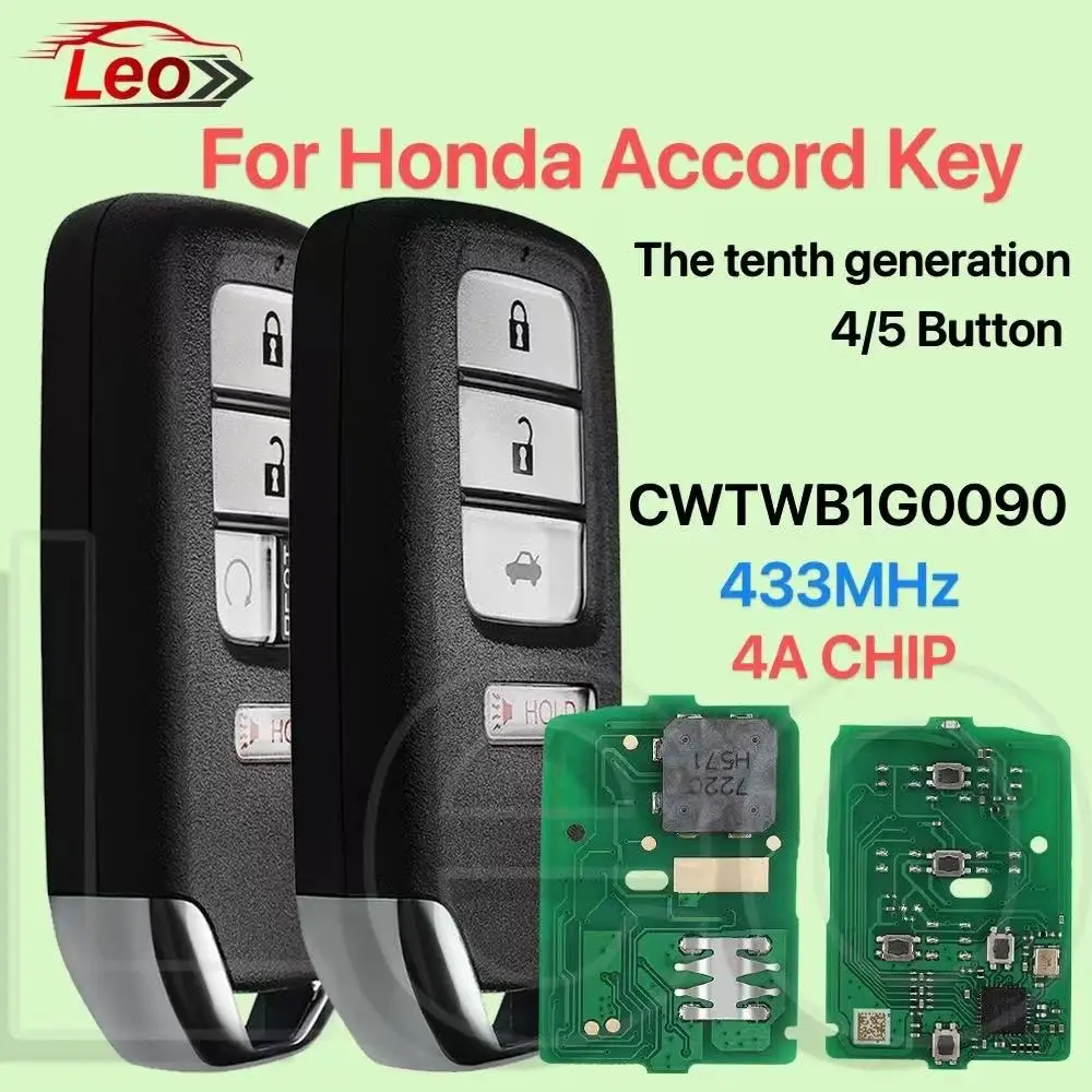 

Leo FCC ID:CWTWB1G0090 433 МГц ID: 4A-CHIP Автомобильный интеллектуальный дистанционный ключ 4/5 кнопки 72147-TVA-A11/A01 для HONDA Accord десятого поколения