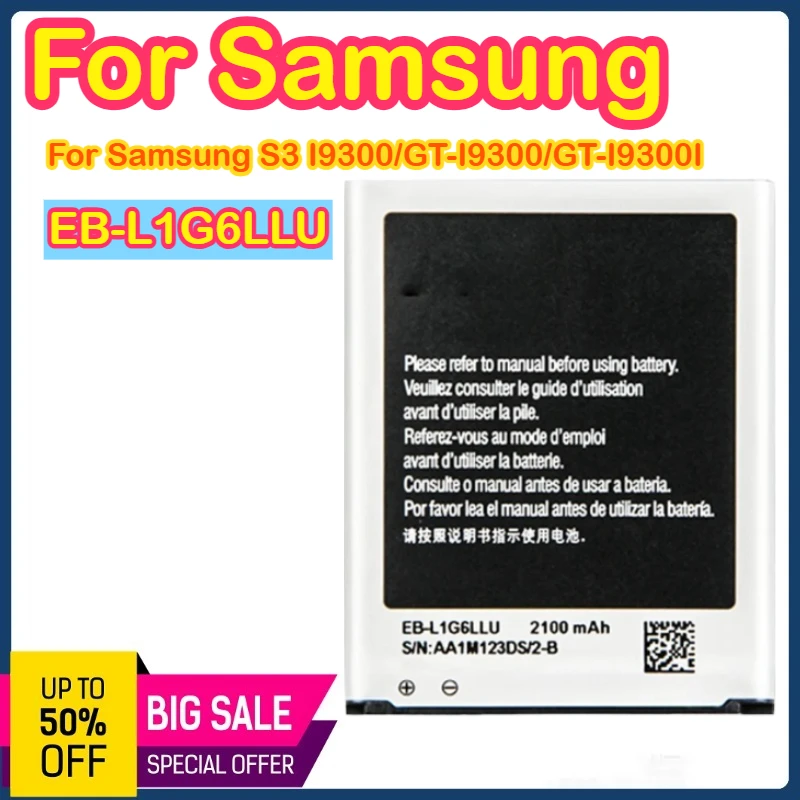 

EB-L1G6LLU 2100 мАч 3,8 В аккумулятор для Samsung Galaxy S3 S III 3 SIII I9300 I9305 I747 I535 L710 T999 I879 I537 EB-L1G6LLU