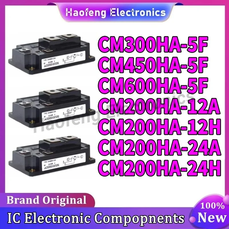 CM300HA-5F CM450HA-5F CM600HA-5F CM200HA-12A CM200HA-12H CM200HA-24A CM200HA-24H NEW AND ORIGINAL IGBT MODULE