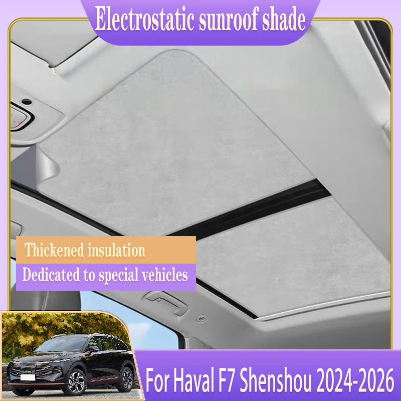 

For Haval F7 Shenshou 2024 2025 2026 Car Insulation Sunroof Sunshade Skylight Electrostatic Adsorption Blind Shading Accessories
