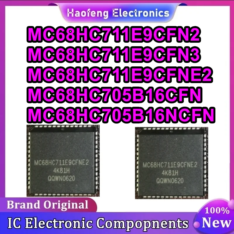 

MC68HC711E9CFN2 MC68HC711E9CFN3 MC68HC711E9CFNE2 MC68HC705B16CFN MC68HC705B16NCFN PLCC52 IC-чип 100% новый оригинальный в наличии