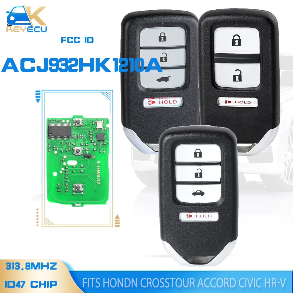 

KEYECU ACJ932HK1210A 313.8MHz ID47 Smart Remote Key Fob for Honda Crosstour Accord Civic HR-V FIT CR-V CR-Z 2013 2014 2015 2016