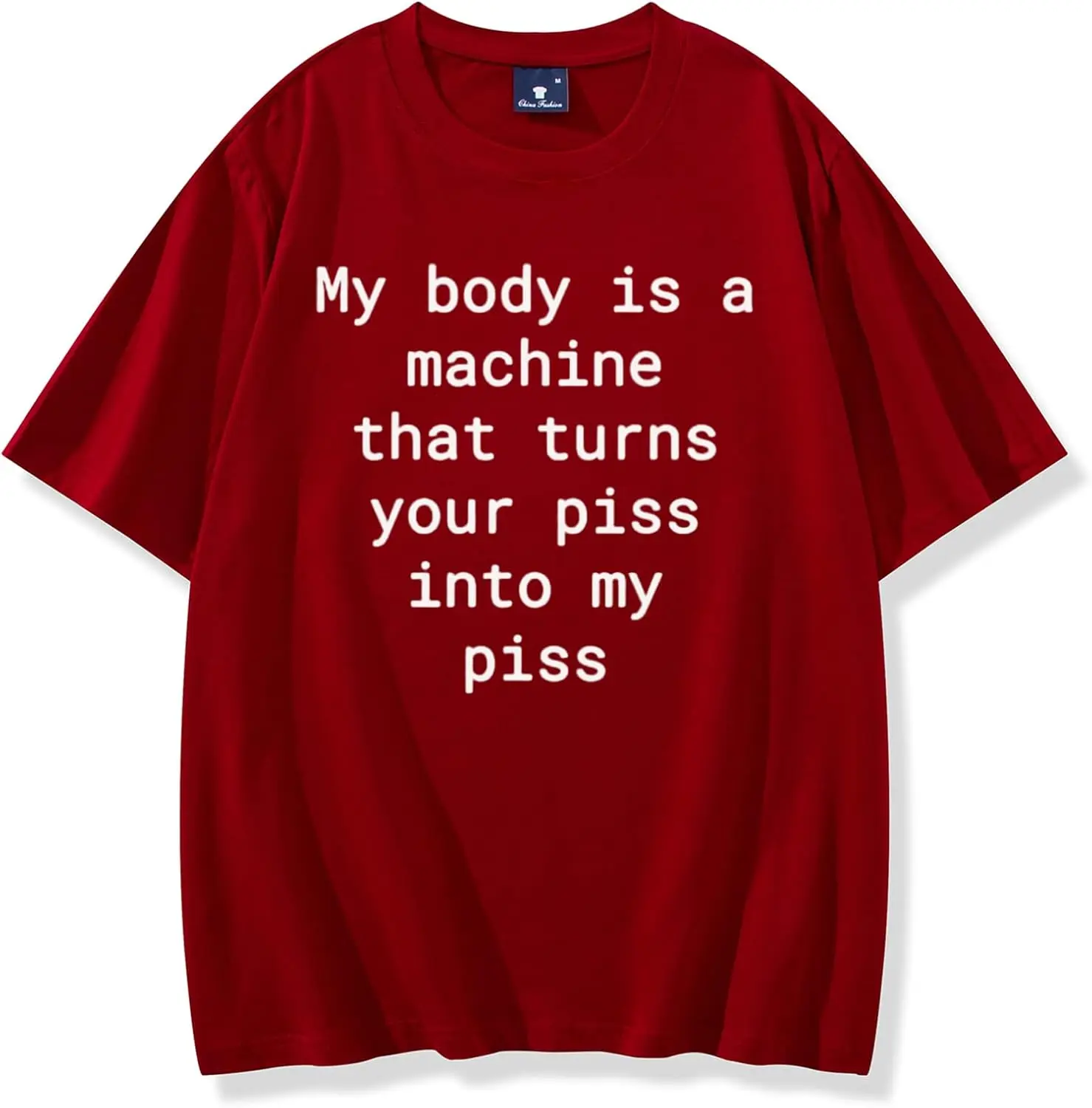 My Body Is a Machine That Turns Your Piss into My Piss Shirt My Body Is a Machine Shirt