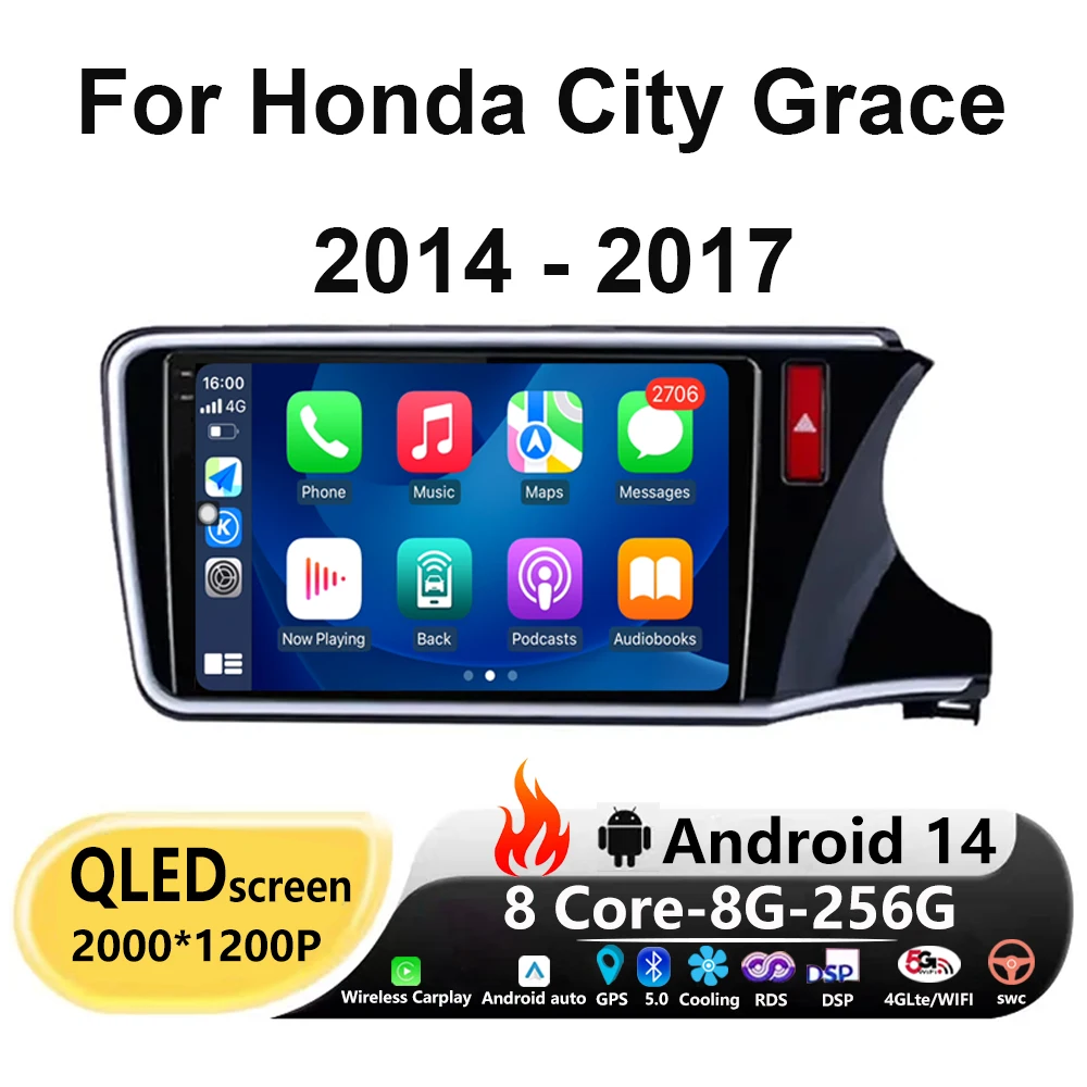 

Car Radio Android 14 For Honda City Grace 2014 - 2017 RHD Carplay Auto Multimedia Video Player Navigation Stereo GPS BT Screen