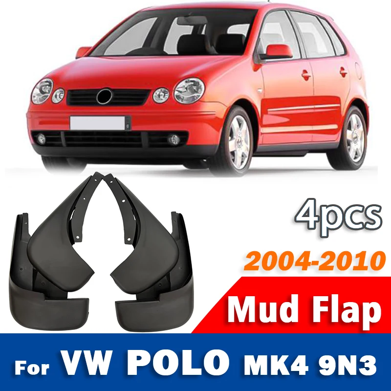 2004-2010 For VW Volkswagen POLO MK4 9N3 Mudguard Mudflaps Fender Mud Flap Guards Splash mudguards Car Accessories 1 set 4pcs