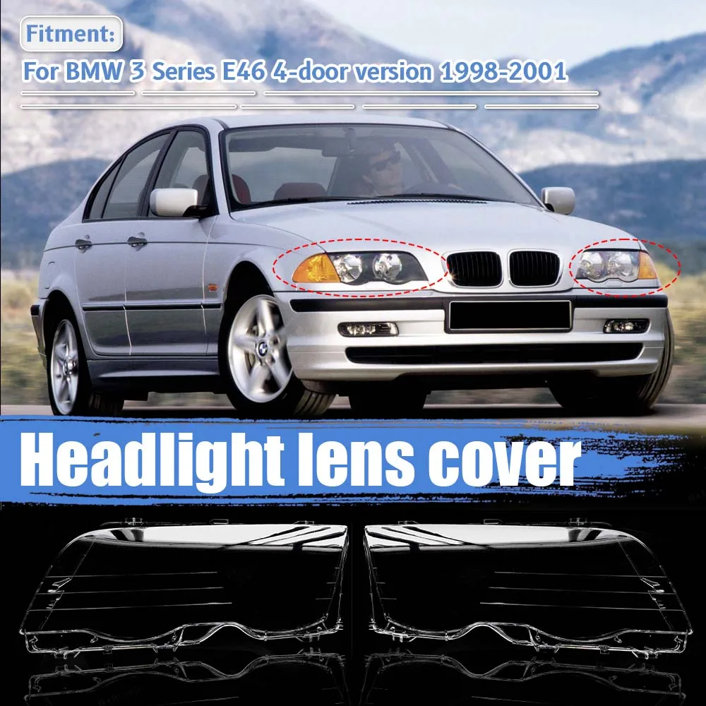 

Крышка фары для BMW 3 серии E46, 4-дверная версия, 1998-2001 гг., передняя крышка фары, сменная деталь