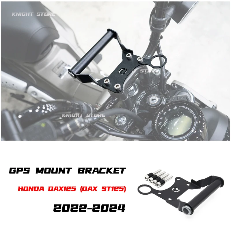 Suitable for Honda HONDA DAX125 (DAX ST125) modified navigation stand DAX125 (DAX ST125) mobile phone stand 2022, 2023, 2024