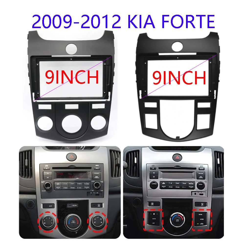 

9INCH For KIA FORTE 2009-2012 Car Radio Fascias Android GPS MP5 Stereo Player 2Din Head Unit Panel Dash Frame Installation Trim