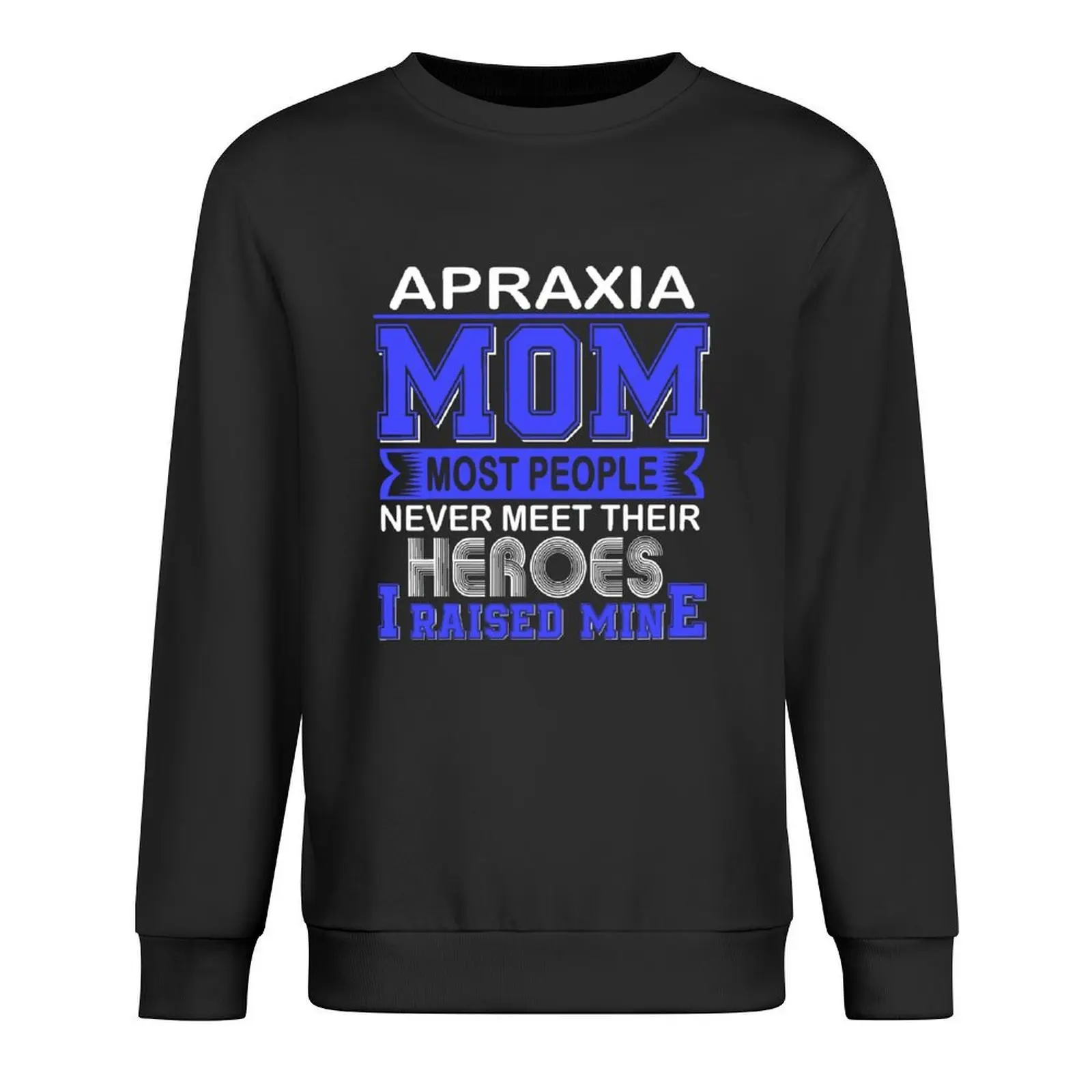 فخور Apraxia Mom معظم الناس لا يلتقي أبطالهم أبدًا أنا أرفع بلدي البلوز أنيمي الملابس الرجال البلوز