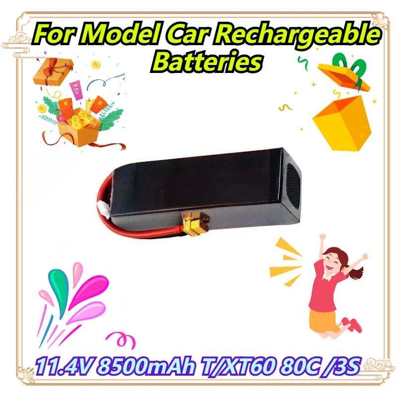 

11.4V 8500mAh T/XT60 80C /3S For Model Car Rechargeable Batteries