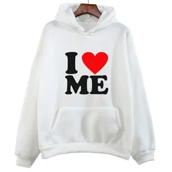 I Love Me Print Sweatshirts Prevalent Casual Long Sleeve Tops Autumn Winter Fleece Hoodies Female/male Hooded Pullovers Clothing