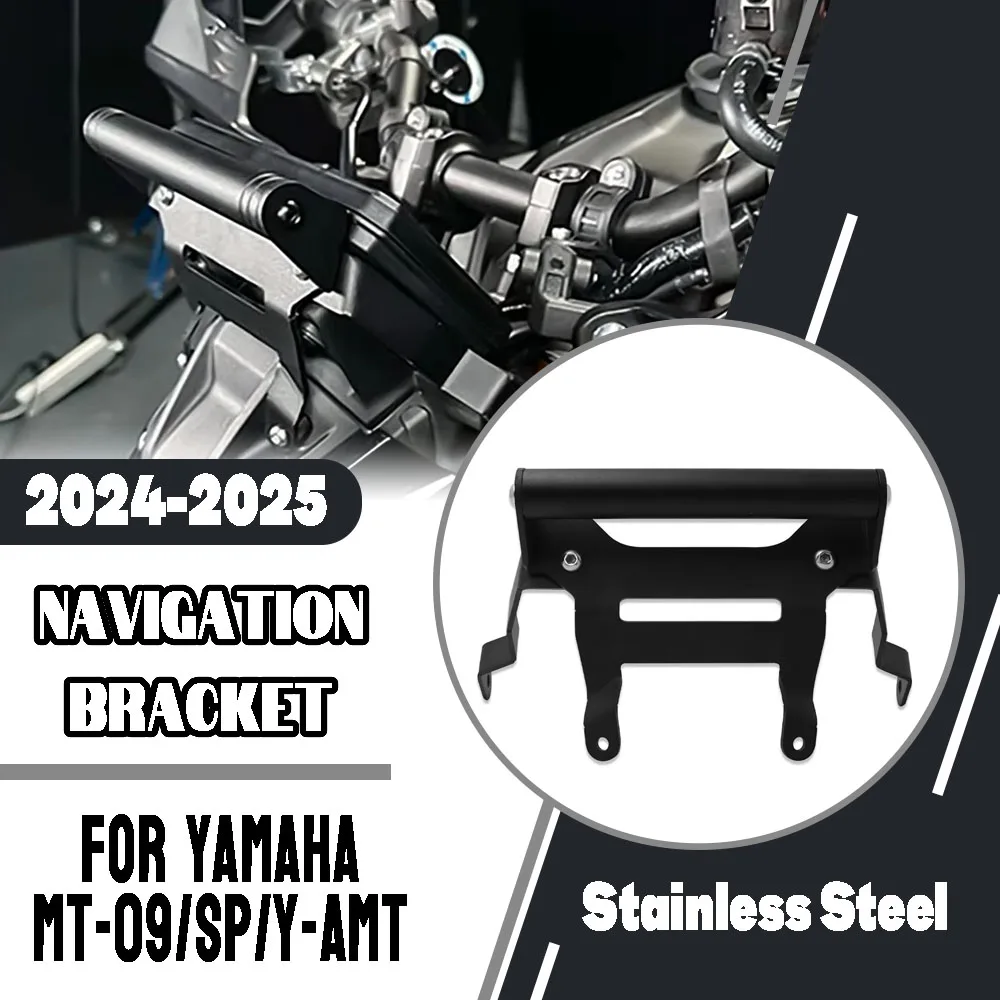 For Yamaha MT-09 MT09 MT-09 SP MT 09 Y-AMT MT09SP 2024-2025 Motorcycle GPS Navigation Bracket Mobile Phone Support Holder Part