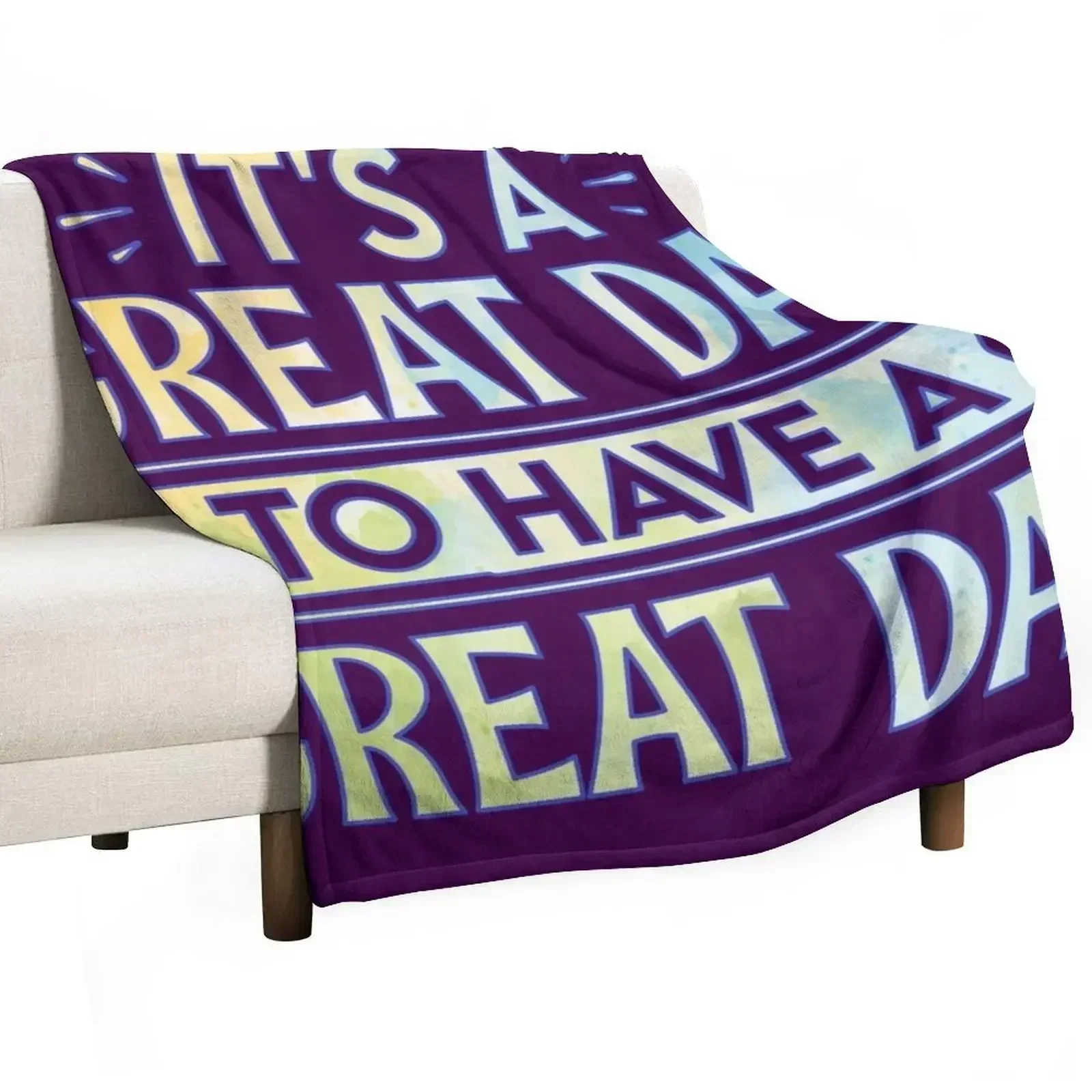 

It's A Great Day To Have A Great Day Throw Blanket Thermal Decorative Sofa blankets and throws Polar Blankets