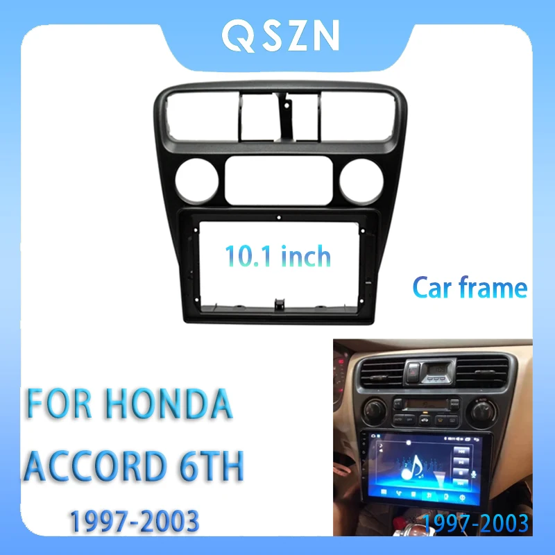 For Honda Accord 6 1997 - 2003 10.1 Inch Car Radio Fascia Android MP5 Player Panel Casing Frame 2Din Head Unit Stereo Dash Cover