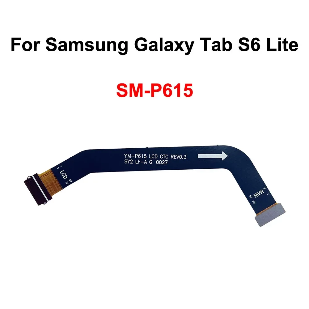 

Gefensi Display Main Board Motherboard Connector LCD CTC Flex Cable For Samsung Galaxy Tab S6 Lite SM-P615