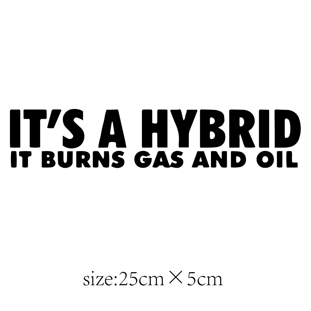 Decals Car Stickers Exterior Accessories It's A Hybrid Burns Gas and Oil