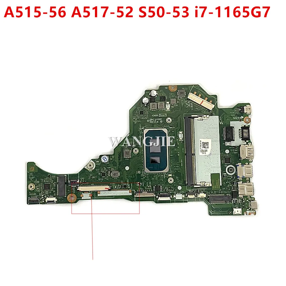 

Материнская плата для ноутбука Acer A515-56 A517-52 S50-53 FH5AT LA-K093P NBA 1711006 SRK02 i7-1165G7 100% рабочий