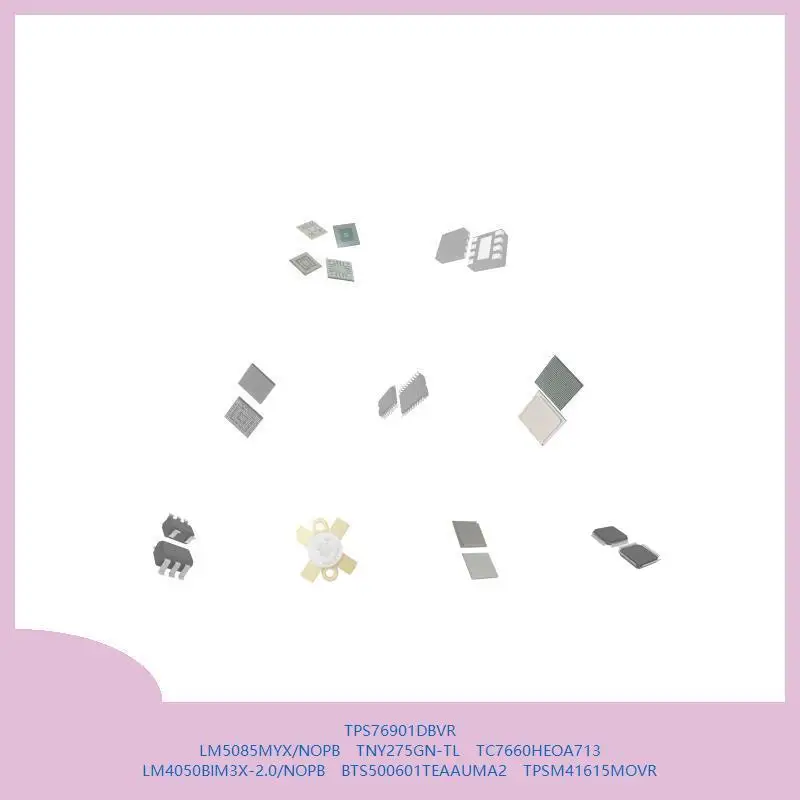 tps76901dbvr-lm5085myx-nopb-tny275gn-tl-tc7660heoa713-lm4050bim3x-20-nopb-bts500601teaauma2-tpsm41615movr