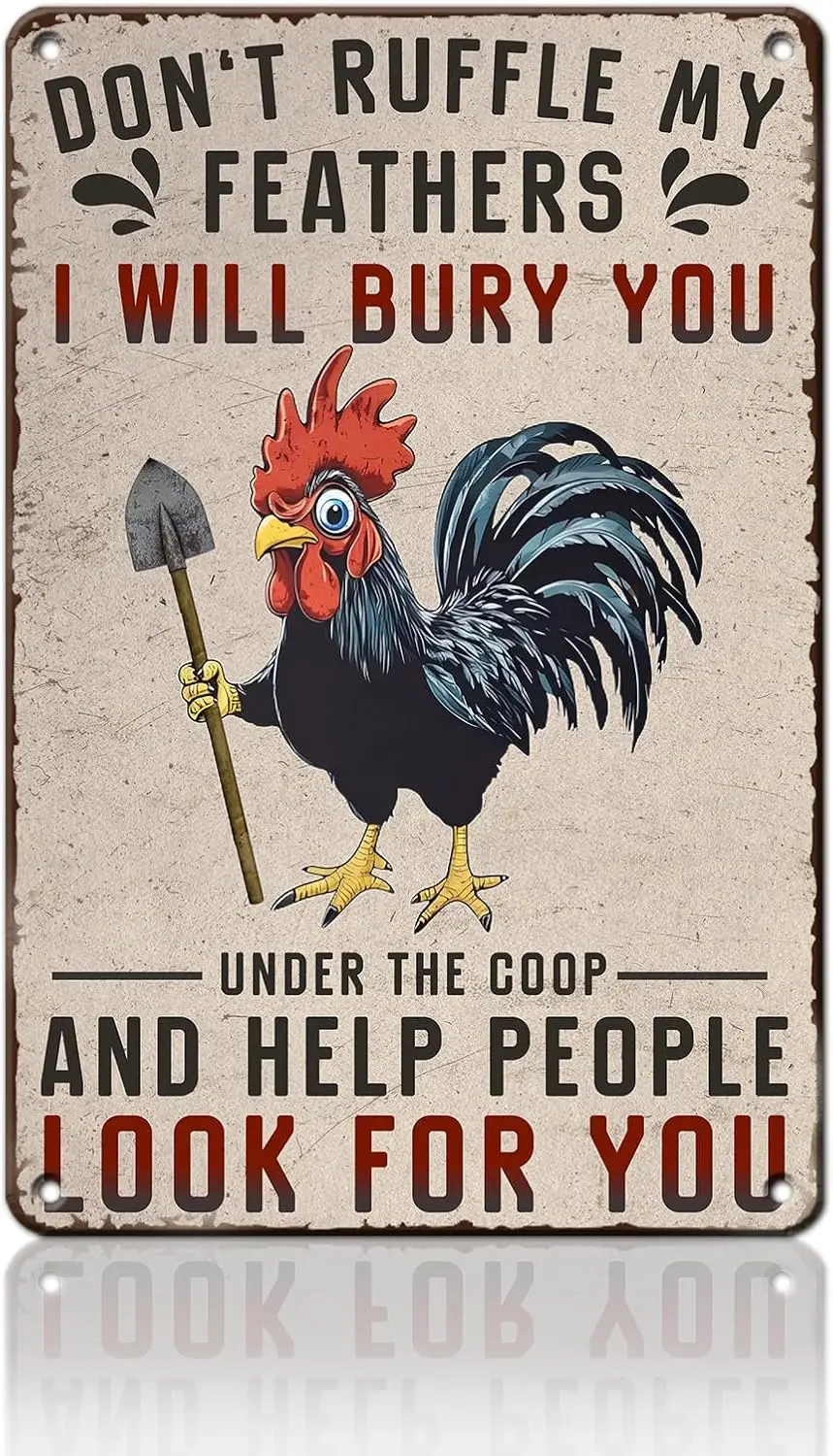 Chicken Tin Sign Dont Ruffle My Feathers I Will Bury You Funny Metal Sign for Farm Chicken Coop Farmhouse Kicthen Vintage Wal