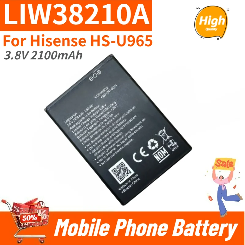 LIW38210A High Quality Phone Battery 3.8V 2100mAh for Hisense HS-U965 Brand New Replacement Battery