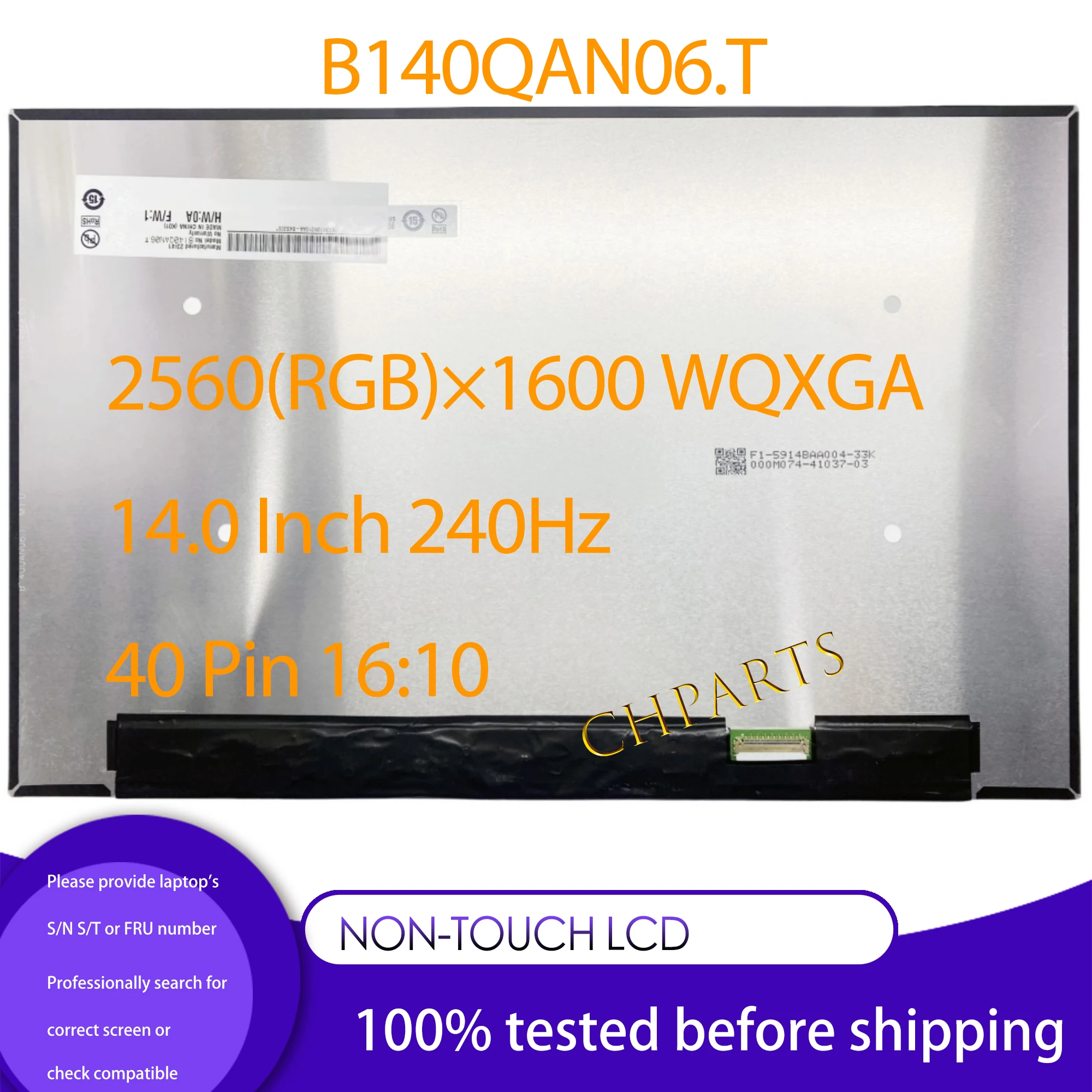 14.0 inch B140QAN06.T 2560*1600 240Hz 40Pin EDP IPS Laptop Replacement LCD Non touch Screen WQXGA16:10 400 cd/m²
