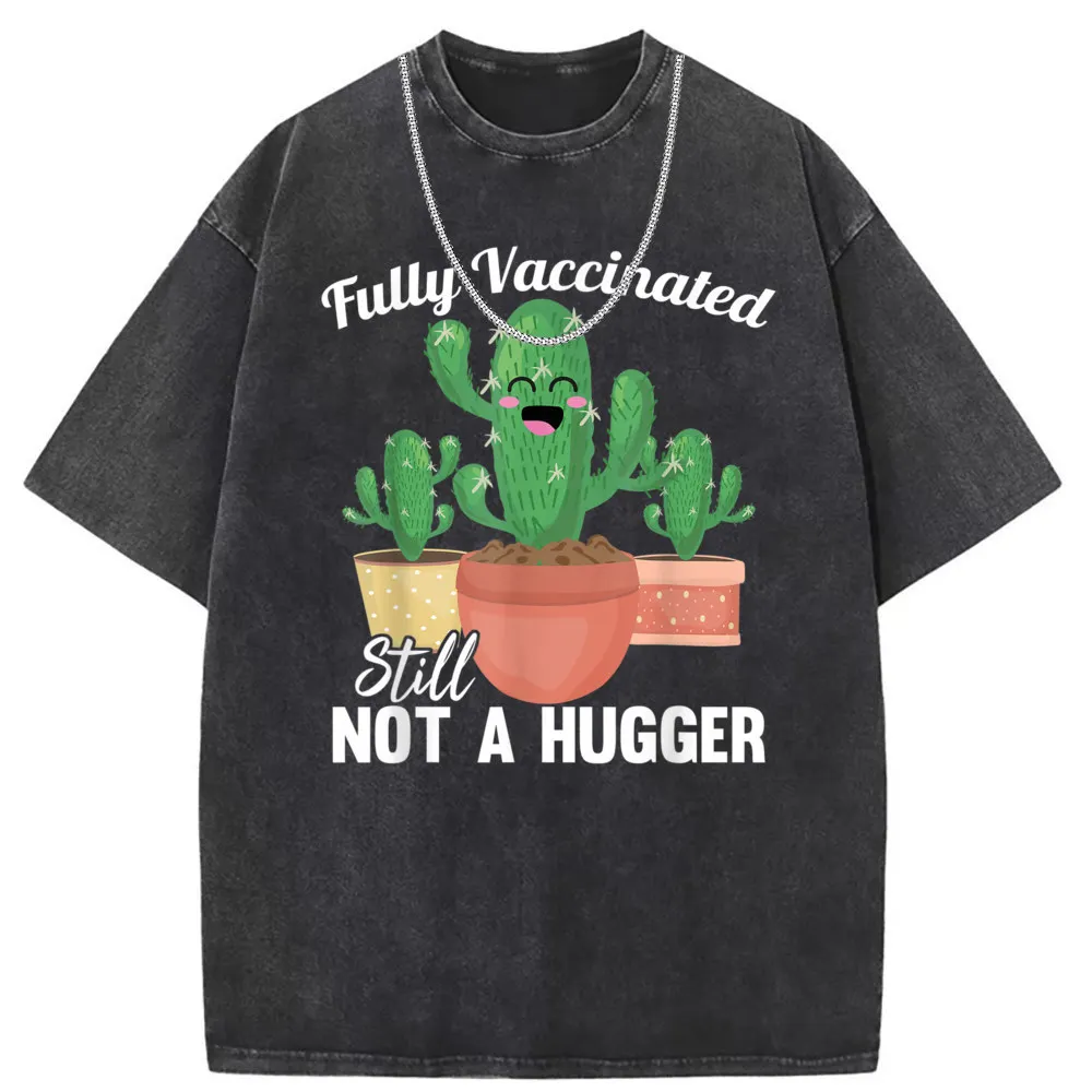 Fully Vaccinated Still Not A Hugger Men Women T-shirts Cactus Graphic Sweatshirts For Boys Summer Fall Tshirts Man Long Sleeves