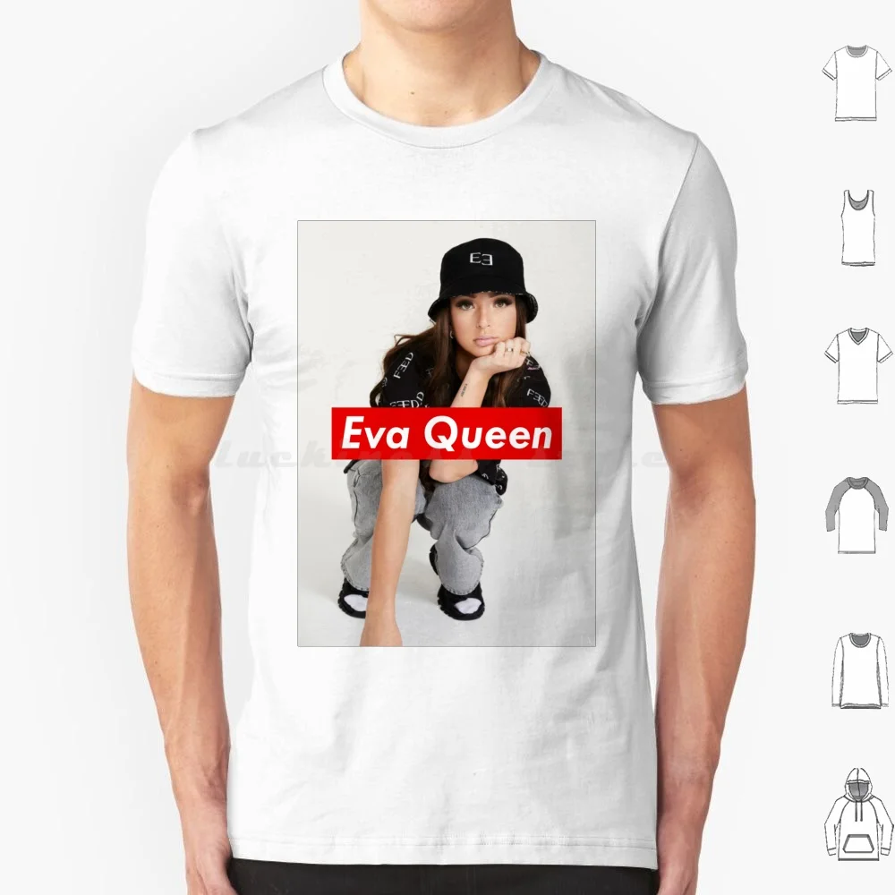 Eva Queen T Shirt 6xl Cotton Cool Tee Eva Queen Eva Queen Allo Coeur Chelou Baby Boy Lingo Eva Mood Eva Eva Bella