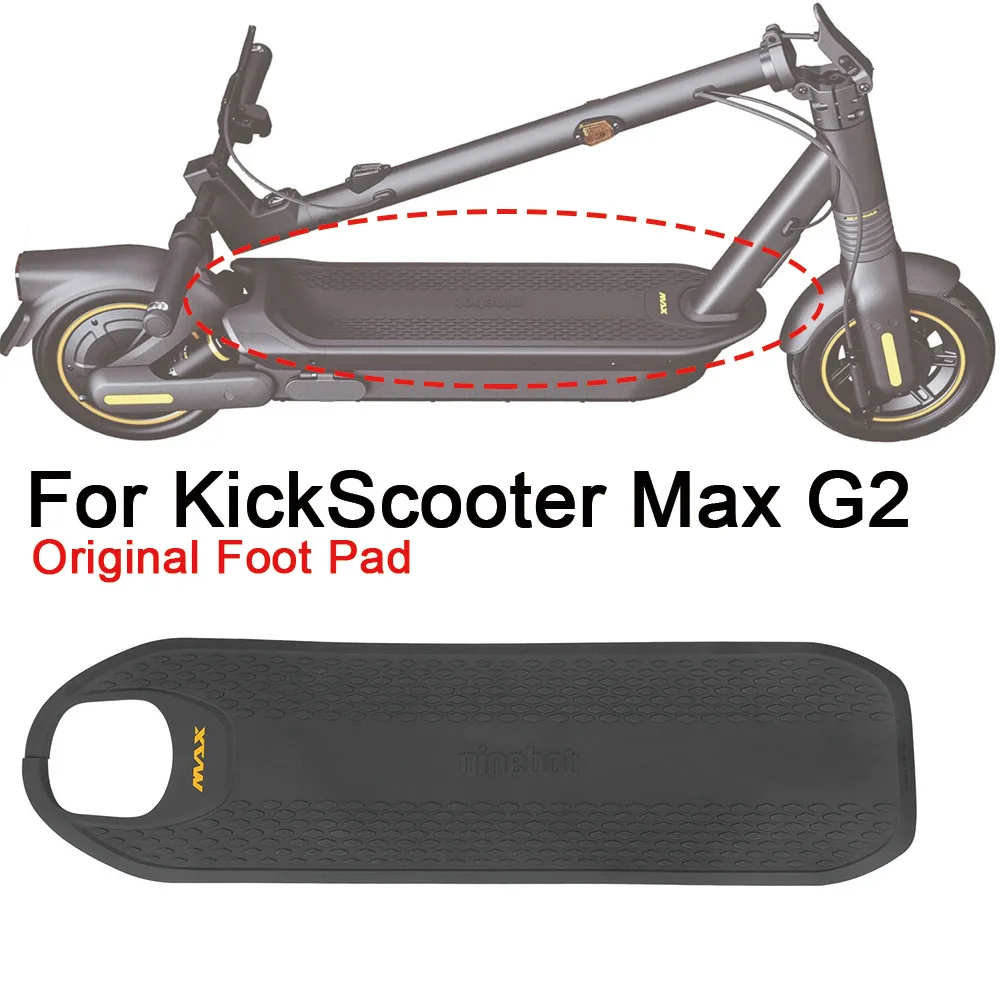 

Original Foot Pad For Ninebot MAX G2 Electric Scooter G65 KickScooter Mat Non-slip Silicone Rubber Parts