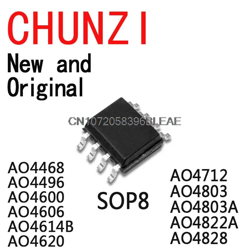 10PCS New and Original SOP8 IC Chip AO4468 AO4496 AO4600 AO4606C AO4614B AO4620 AO4712 AO4803 AO4803A AO4822A AO4828