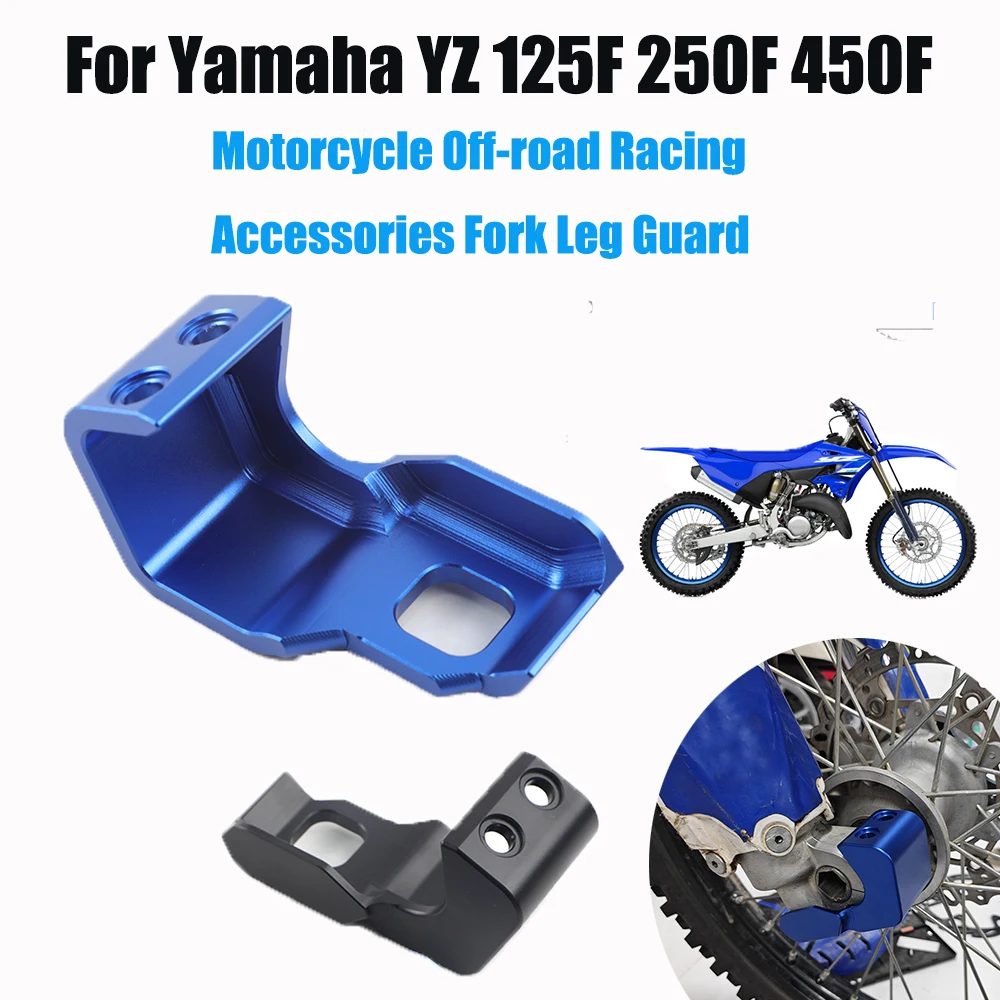 

For Yamaha YZ 125F 250F 450F Front Lower Fork Leg Shoe Guard Protector Motorcycle Off-road Racing Accessories Fork Leg Guard