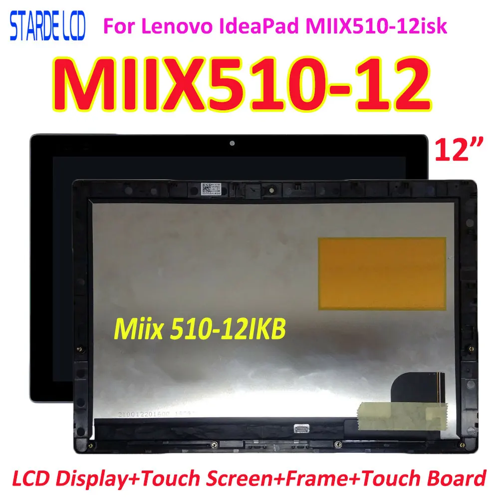 LCD For Lenovo IdeaPad MIIX510-12isk MIIX510-12 miix 510-12IKB 80XE LCD Display Touch Screen Digitizer Assembly Frame with board