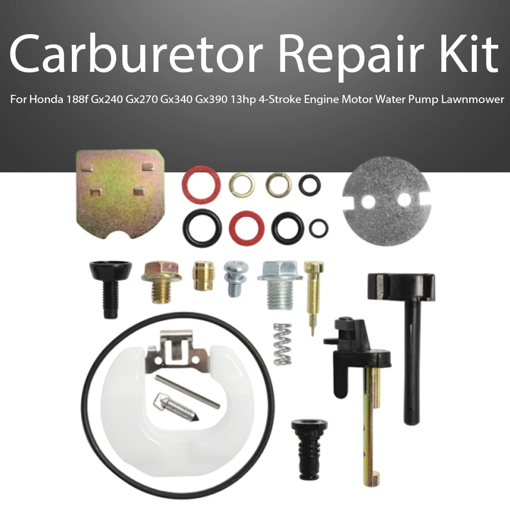 

Carburetor Repair Kit For Honda 188f Gx240 Gx270 Gx340 Gx390 13hp 4-Stroke Engine Motor Water Pump Lawnmower