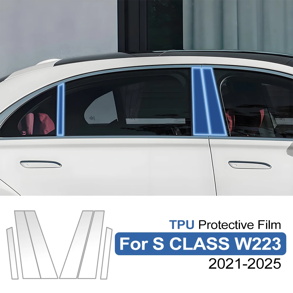 For Mercedes Benz S Class W222 W223 Maybach B C Pillar TPU PPF Paint Protection Film Pre-Cut Anti-Scratch Self-Healing Sticker