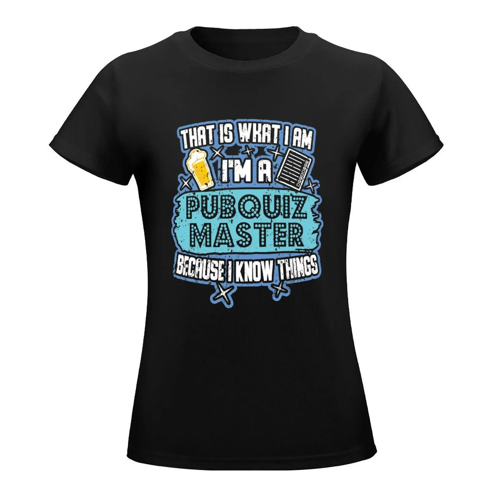 Pub Quiz Pubquiz Master Know Things T-Shirt tees customizeds Woman T-shirts