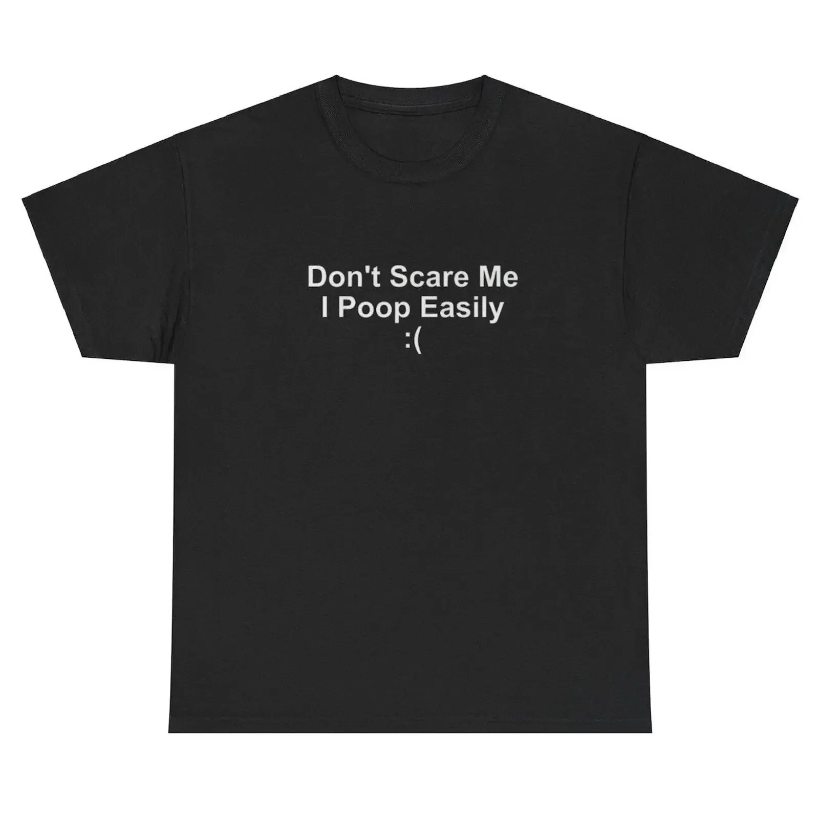 Dont Scare Me I Poop Easily T Shirt Funny Oddly Specific Cursed Weirdcore vintage Washed Breathable graphic Unisex Versatile