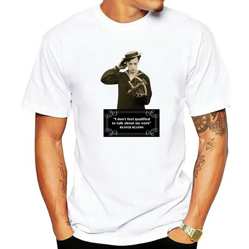 Buster Keaton Quotes I Do not Feel Qualified to Talk About My Work Graphic Gift for Men Women Girls Unisex TShirt