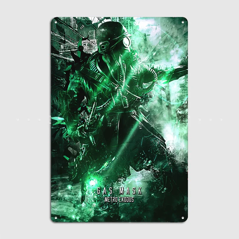 Metro Exodus gas mask Poster Metal Sign Life Wall Custom Bedroom Indoor Home Wall Decor Posters Room Decoration