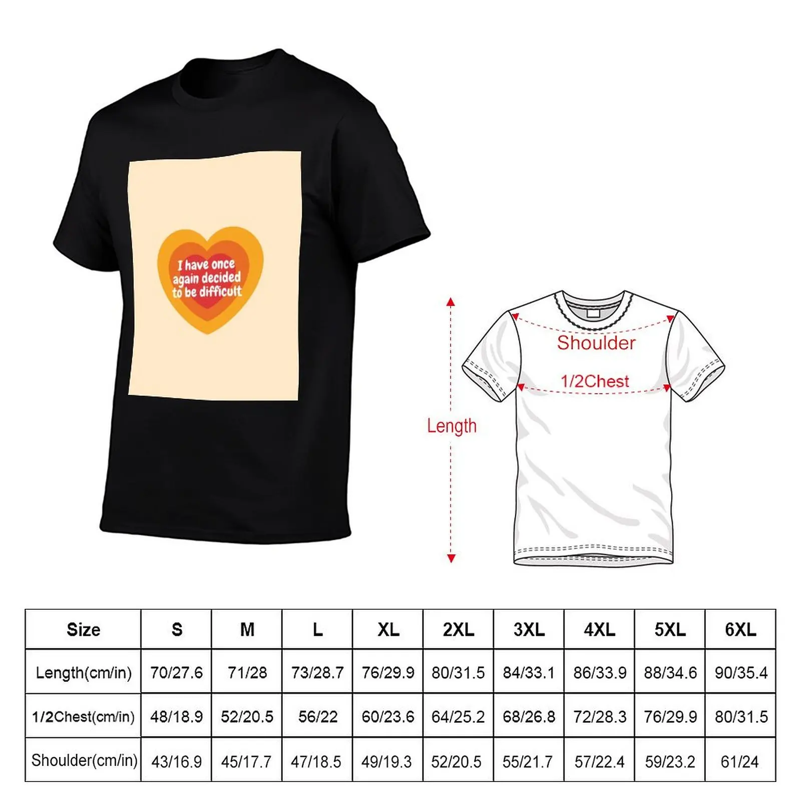 i have once again decided to be difficult T-Shirt Basic Simple Design Short Sleeve Shirt