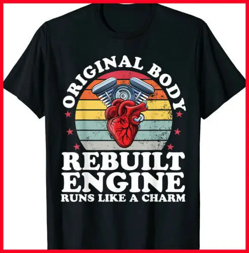 Rebuilt Engine Open Heart Surgery Recovery Survivor Black T Shirt S 5XL