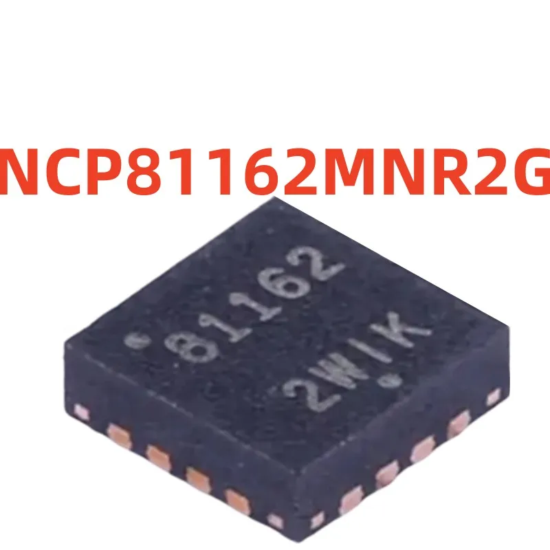100%new and original  NCP81162MNR2G   screen printing  81162   Monitor chip